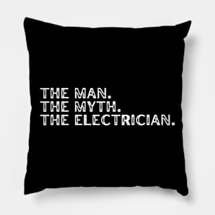 The Man. The Myth. The Electrician. Pillow