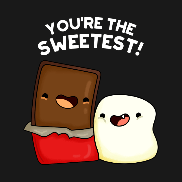 You're The Sweetest Funny Candy Pun by punnybone