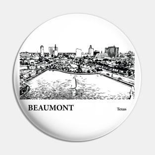 Beaumont - Texas Pin