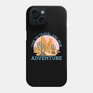 Time To Travel And New Adventure Phone Case