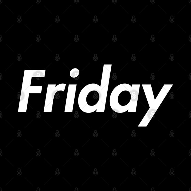 Friday Days of The Week Minimalist by lightbulbmcoc