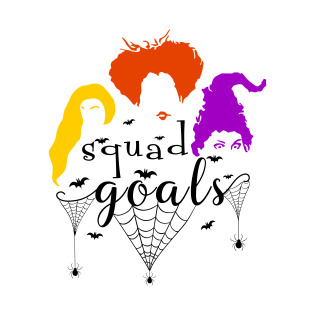Download Squad Goals Halloween Tshirt - Hocus Pocus Witches Squad ...