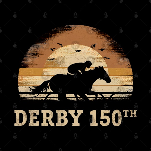 Vintage It's Derby 150 Yall 150th Horse Racing KY Derby Day by HBart