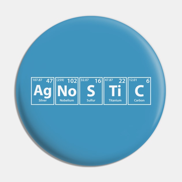 Agnostic (Ag-No-S-Ti-C) Periodic Elements Spelling Pin by cerebrands