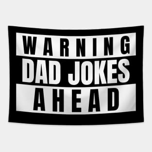 warning dad jokes ahead Tapestry