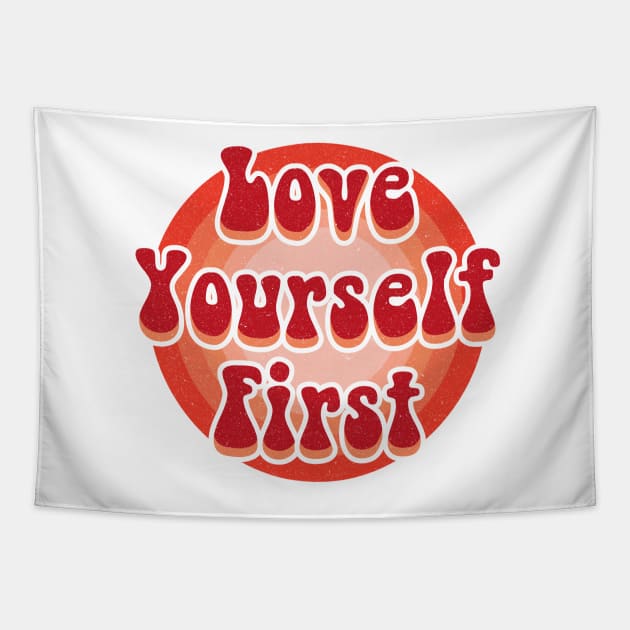 Love yourself first Tapestry by Nikamii