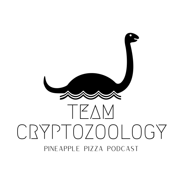 Team Cryptozoology by Pineapple Pizza Podcast