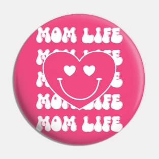 Mom Life with a heart smiley face Pin