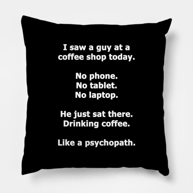 Coffee Shop Pillow by topher