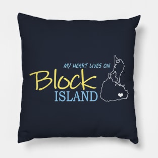 Block Island Gifts - My Heart Lives on Block Island Pillow