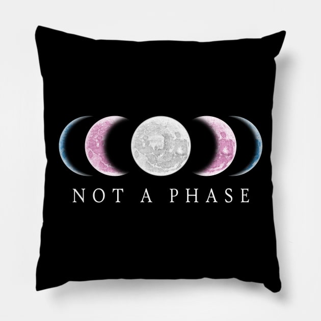 Not A Phase Transgender Pride Pillow by PrideMarks