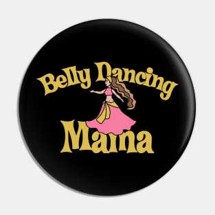 Belly Dancing MAMA Pin