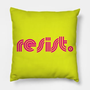 RESIST. slogan Pillow