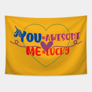 You are awesome, I'm Lucky! Tapestry