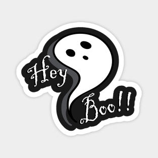 Funny Halloween Gifts, Cute Graphic Design Ghost & Quote: HEY BOO!! Trick or Treat Fun Gifts Magnet