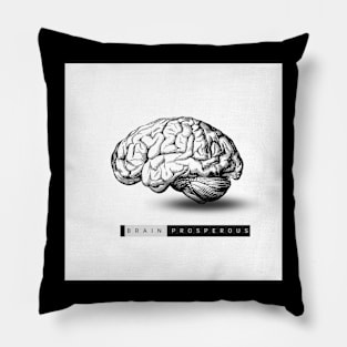 T-shirt Brain Prosperous, T-Shirt Mind, T-Shirt Mindset Pillow