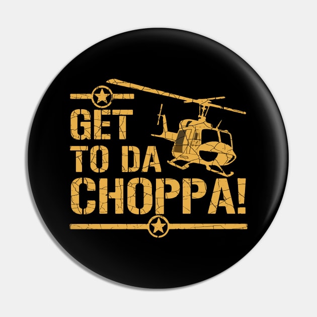 Get to the Choppa II Pin by inkstyl