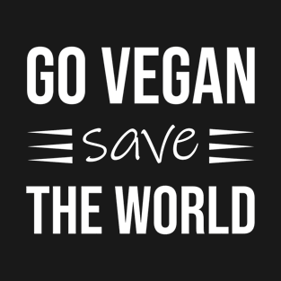 Go Vegan Save The World T-Shirt