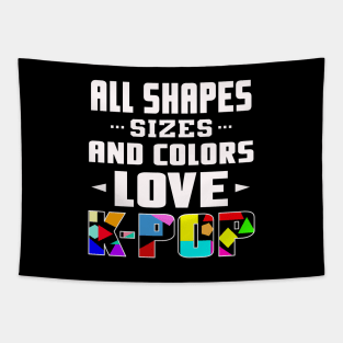 All Shapes, Sizes and Colors Love K-POP - Dark BG Geometric Design Tapestry