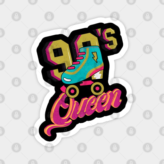 90'S Queen.Retro gift for women Magnet by FullOnNostalgia