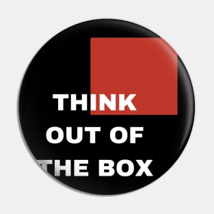 Think out of the box Pin