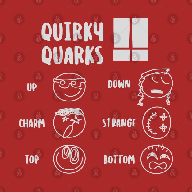 Quirky Quarks by Made by Popular Demand