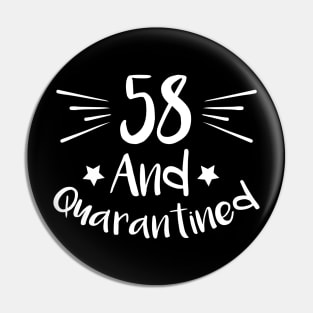 58 And Quarantined Pin