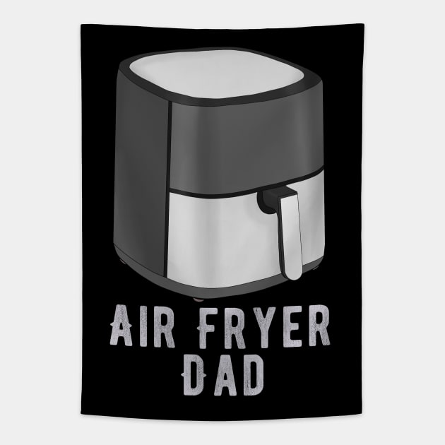 Air Fryer Dad Tapestry by DiegoCarvalho