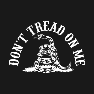 Don't Tread on Me T-Shirt