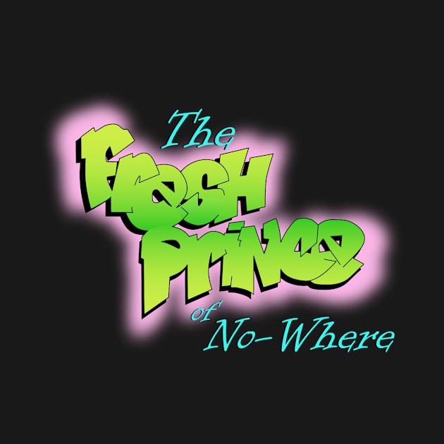 The Fresh Prince of No-Where by sparklyclarke