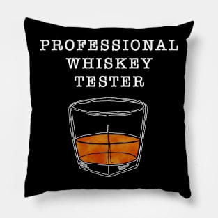 Professional Whiskey Tester in White Text T-Shirt Pillow