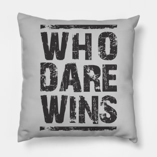 Who Dare Wins Pillow