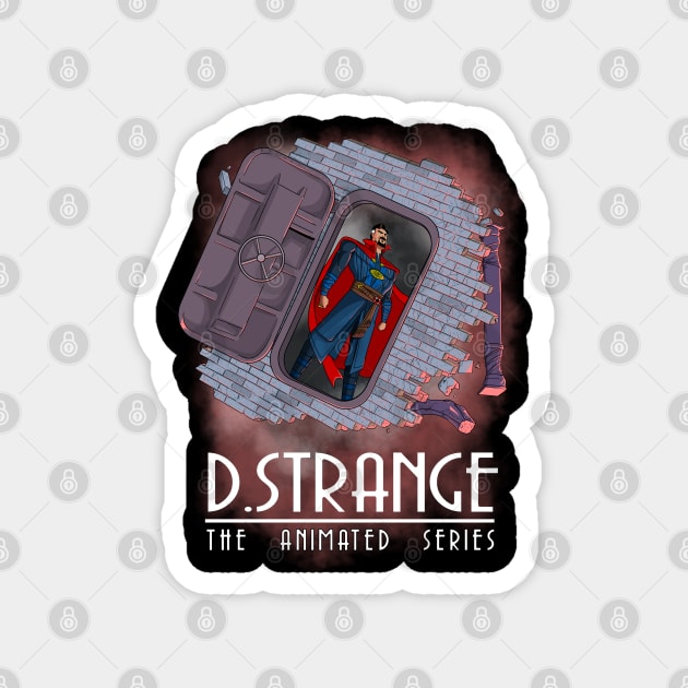 D STRANGE THE ANIMATED SERIES Magnet by MarianoSan