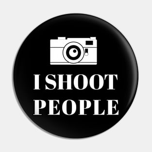 I Shoot People Pin