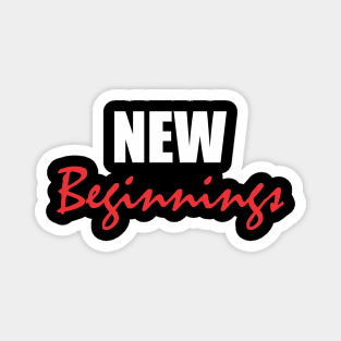 New Beginnings Magnet