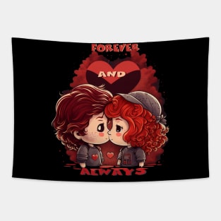 Forever and Always | valentines day Tapestry