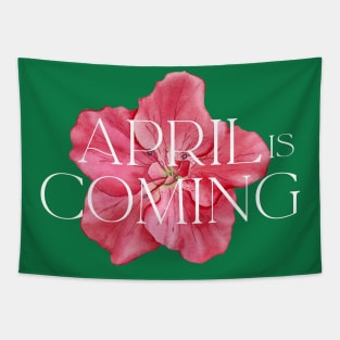 April Is Coming Tapestry