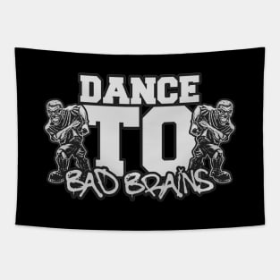 Dance To "BAD BRAINS" Tapestry