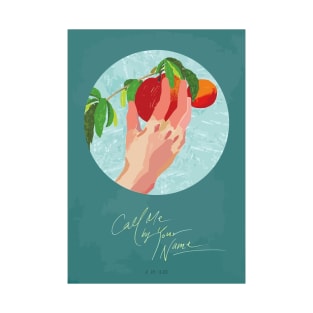 Call me by your name - Peach T-Shirt