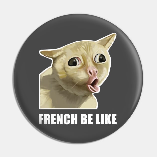 French be like Pin by Pushi