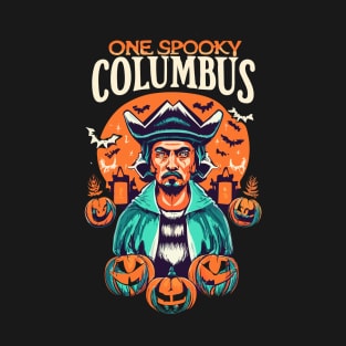 spooky one columbus T-Shirt