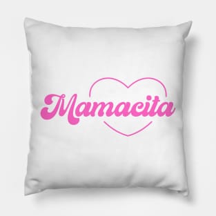 Mamacita Mamá Mom Pillow