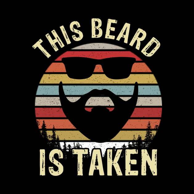 Mens Sorry This Beard is Taken Funny Valentines Day Gift by maelotti22925