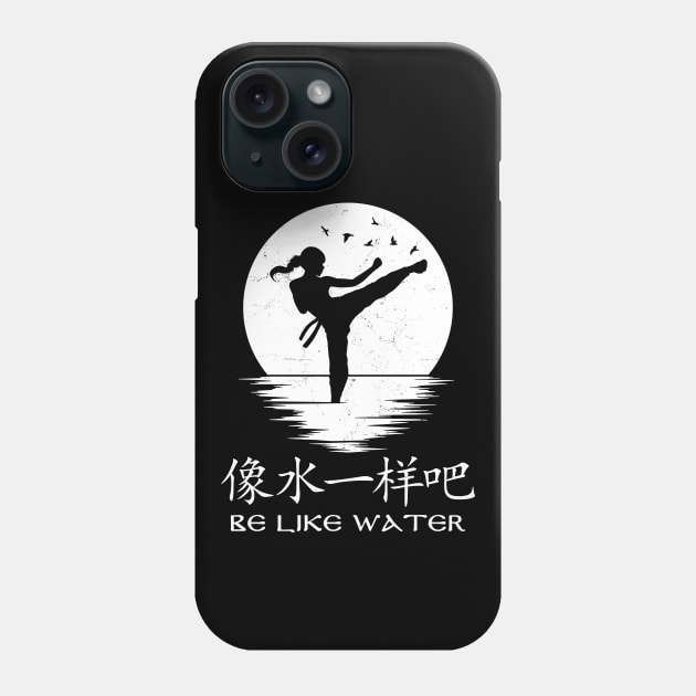 Be like water Phone Case by NicGrayTees