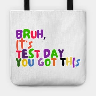 GROOVY FUNNY MOTIVATION TEST DAY Tote