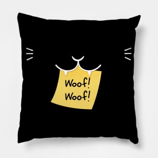 Cat Says Woof! Woof! Pillow