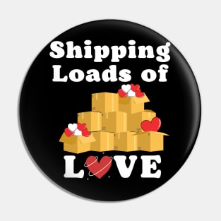 Shipping loads of Love Pin