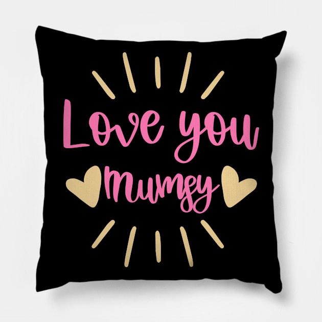 Love you Mumsy Pillow by holidaystore