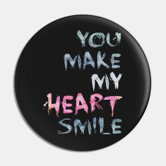 you make my heart smile Pin by LebensART