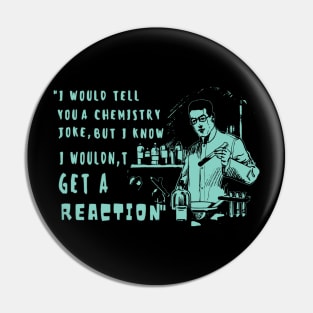 Scientist Joke Pin